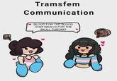 Tramsfem Communication BLOOD FOR THE BLOOD GOD! SKULLS FOR THE SKULL THRONE!