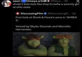 sean ( himeya.art) @Haur.... 3d shrek's kids look like they'd roofie a sorority girl at ohio state 4 DiscussingFilm ✰ @DiscussingFi....3d First look at Shrek & Fiona's sons in 'SHREK 5'. Voiced by Skyler Gisondo and Marcello Hernandez.