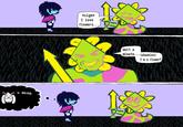 * Okay. *sigh* I love flowers... wait a minute... (chuckles) I'm a flower!