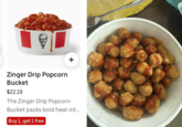 + Zinger Drip Popcorn Bucket $22.19 The Zinger Drip Popcorn Bucket packs bold heat int... Buy 1, get 1 free