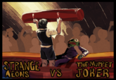 STRANGE AEONS VS THE MUPPET JOKER