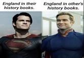 England in their history books. England in other's history books.