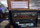 Pens are fitted with GPS tracking units Drop Keys in Top Tray T EARLY BIRD NIGHT OWL