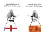 Stay the F--- out of the Western Mediterranean Stay the F--- out of the Eastern Mediterranean