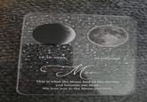 12-16-1993 Mom 01-06-1996⭑ This is what the Moon looked like the day you became our Mom. We love you to the Moon and back.
