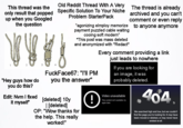 This thread was the only result that popped up when you Googled the question "Hey guys how do you do this? Edit: Nvm I fixed it myself" Old Reddit Thread With A Very Specific Solution To Your Niche Problem StarterPack The thread is already archived and you can't comment or even reply "agonizing elmploy memorize to anyone anymore payment puzzled cable waiting cooing soft modern" *This post was mass deleted and anonymized with *Redact* FuckFace67: "I'II PM you the answer" [deleted] 10y | [deleted] OP: "Wow thanks for the help. This really worked!" ! Every comment providing a link just leads to nowhere If you are looking for an image, it was probably deleted. Video unavailable This content isn't available, try again later. .464 We searched high and low, but we couldn't find the page you're looking for. It may have been moved or deleted, or may never have existed at all.
