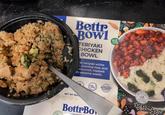 Bettr BOWL TERIYAKI CHICKEN BOWL er teriyaki white , jasmine rice, and broccoli, topped th sesame seeds. NET WT 9oz Made Fresh Daily 09 Fat pet Chicken Raised WITHOUT ANTIBIOTICS BettrBo TERIVALL U.S. DEPARTMENT OF AGRICUL RICULTURE P-47402,