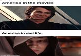 America in the movies: America in real life: made with mematic