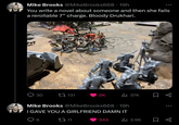 POLY Mike Brooks @MikeBrooks668-19h You write a novel about someone and then she fails a rerollable 7" charge. Bloody Drukhari. 30 131 2K ill 37K Mike Brooks @MikeBrooks668 - 19h I GAVE YOU A GIRLFRIEND DAMN IT 6 211 343 ill 3.9K Σ Σ go go