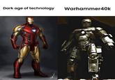 Dark age of technology Warhammer40k 2019