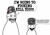 卍 I'M GOING TO F------ KILL YOU!!! E Crimea is finally independent! Thank goodness we can just focus on our own stuff now.