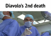 Diavolo's 2nd death