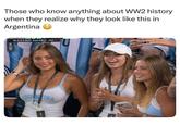 Those who know anything about WW2 history when they realize why they look like this in Argentina ALG 2-2 AUT 2nd HALF FS1 ARGENTINA