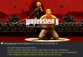 Wolfenstein || THE NEW COLOSSUS™ Anonymous 06/22/26(Mon) 10:11:21 No.741616162 >It came out at the worst time >It was written noticeably worse than New Order and Old Blood >The handicap slapped onto BJ while nice in concept sucks in gameplay >The endgame is going back to levels just to kill one guy
