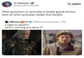 X.com This question is actually a really good litmus test of who actually reads the books Momo a fight to death? @Momoreoluwaa 17h who's coming out alive??