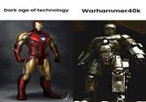 Dark age of technology Warhammer40k
