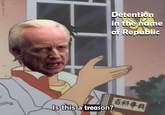 Detention in the name of Republic Is this a treason? 百科事典