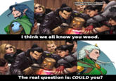 Sisters of twilight by u/Salmaskar Tekkenart by ReduTheRiotAct I think we all know you wood. The real question is: COULD you?