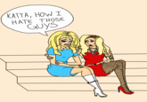 KATYA, HOW I HATE THOSE Guys