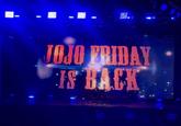 \- - ⠀ .⠀ . JOJO FRIDAY IS BACK