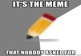 One day, Know Your Meme will end up just like Meme Generator