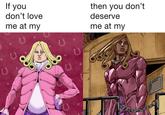 If you don't love me at my U then you don't deserve me at my