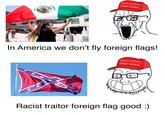 VA LOADING DOCKS MAKE AMERICA GREAT AGAIN In America we don't fly foreign flags! MAKE AMERICA GREAT AGAIN ** Racist traitor foreign flag good :)