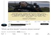 Traitors have always paid with their lives... even Rhaenyra Targaryen. She was daughter to one king and mother to two more, yet she died a traitor's death for trying to usurp her brother's crown. It is law. Law, Davos. Not cruelty. ~Stannis Baratheon (Storm of Swords) Q1 27 4 lil 470 □ ↑ @M Fan account mey "Pick up the book" inserts show scene* 19:30 5.07.2026 355 Views 1 27 12 Follow