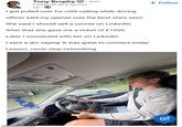+ Follow Tony Brophy · 3rd+ I cold call as a service 5d I got pulled over for cold calling while driving officer said my opener was the best she's seen She said I should sell a course on Linkedln After that she gave me a ticket of £1000 Later I connected with her on LinkedIn I sent a dm saying 'it was great to connect today' Lesson: never stop networking Little Trees ON OF 200 ☑