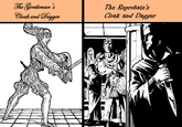 The Gentleman's Cloak and Dagger The Reprobate's Cloak and Dagger