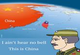 China Formosa Strait South China Sea I ain't hear no bell This is China North Korea South Korea North China Sea Taiwan Pacific Ocean