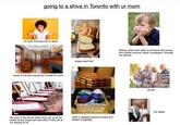 going to a shiva in Toronto with ur mom not even knowing who is dead house is old and everything is made of wood alam poppy seed loaf alamy alamy alamy Namm alamy TIC www.alamy.com the room in the house where they set up all the chairs for the prayer services (don't worry we're not staying for it) stack of siddurim (prayer books) and basket of yarmies Waiting while mom talks to someone she knows from jewish summer camp/synagogue / through her parents メ old ppl the rabbis