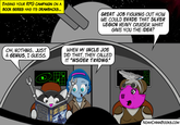 BASING YOUR RPG CAMPAIGN ON A BOOK SERIES HAS ITS DRAWBACKS... GREAT JOB FIGURING OUT HOW WE COULD EVADE THAT SILVER LEGION HEAVY CRUISER. WHAT GAVE YOU THE IDEA? OH, NOTHING... JUST A GENIUS, I GUESS. WHEN MY UNCLE JOE DID THAT, THEY CALLED IT "INSIDER TRADING." LOST SOULS LOST SOULS NOAHCHINNBOOKS.COM