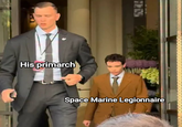 His primarch 71205 Space Marine Legionnaire