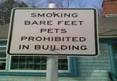 SMOKING BARE FEET PETS PROHIBITED IN BUILDING