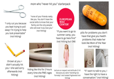 "I only cut you because you kept trying to pull away! I'm trying to help you look presentable" (not hitting) mom who "never hit you" starterpack "none of your friends really like you. You don't have the social skills to know that your family are the only people who will ever truly love you." (not hitting) EUROPEAN WAX CENTERⓇ "if you want to go to summer camp, you have to go here first" (not hitting but OW) ADDERAL XR 20 mg pills for problems you don't have that give you health problems that make her look like Mom of the Year (not hitting) thrown at you + didn't actually hit you + she said sorry afterwards (not hitting) hiding like this for 2 hours every time she PMS rages (not hitting) lecture on respect and attitude (1 hr) because you were "standing too formally" and looked frightened (not hitting) "if I want to talk to you, I have the right to have a conversation." (not hitting)