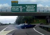 LEFT EXIT 12 Supporting your fav country made with mematic PAN WATH Supporting whoever eliminates Argentina Me EASE ST. WESTW