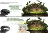Grandfather Nurgle? I seek companionship. I feel alone and horny. Worry not my most pestilent child Grandpa knows what you want. Cat girl waifu, right? Wait wha...?! There. Don't let me hear 'em say Papa Nurgle doesn't care about his kids. What the fu... Remeber NOT to use protection!