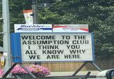 Тарге Buehler AUTOMOTIVE & TRANSMISSION INC. 519-846-8221 www.buehlerauto.com COOPER TIRES TIRE DISCOUNTER GROUP DEALER NETWORK WELCOME TO THE ASSUMPTION CLUB I THINK YOU ALL KNOW WHY WE ARE HERE