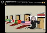 TheMasterTroller32 @bruhmomento124 - Jul 7 You didn't answer my question, WHEN WILL YOUR SLAUGHTER END จ
