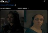 سوقري @q1ox3 #HouseOfTheDragon Alicent season 1 Alicent season 3