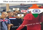 The colonization of India: They all wanted to do it