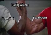 Hating Alicent Team Black Team Green