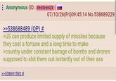 Anonymous (ID: RHTSHHGX >>538688489 (OP) # 07/10/26(Fri)09:45:14 No.538689229 >US can produce limited supply of missiles because they cost a fortune and a long time to make >country under constant barrage of bombs and drones supposed to s--- them out instantly out of their ass >>538691592 #