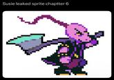 Susie leaked sprite chaptter 6