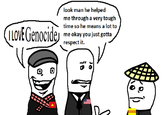 ILOVE Genocide look man he helped me through a very tough time so he means a lot to me okay you just gotta respect it. 0 io ગ