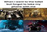 When I went to the toilet but forgot to take my phone with me