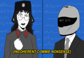 aka Average "Watermelanie":/users/watermelanie VS. "Bloxerbot":/users/bloxerbot debate
capitalism bad communism good :)