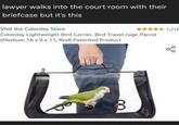 lawyer walks into the court room with their briefcase but it's this Visit the Colorday Store ✰✰✰✰✰ 1,215 Colorday Lightweight Bird Carrier, Bird Travel cage Parrot (Medium 16 x 9 x 11, Red) Patented Product 8