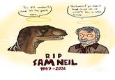 You still wouldn't have let the park open. hadn't you You know, if tried to eat me, we would've been on better terms. RIP SAM NEIL 1947-2026